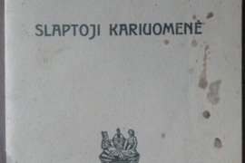 1887. SLAPTOJI KARIUOMENĖ unikali antikvarinė-kolekcinė