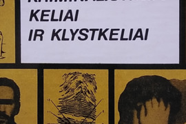 Kriminalistikos keliai ir klystkeliai
