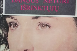 Dangus neturi išrinktųjų