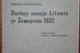 1950. DARBAY SENUJU LITUWIU YR ŽEMAYCZIU 1822 unikali antikvarinė-kolekcinė