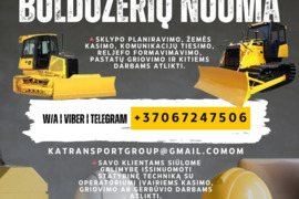 BULDOZERIŲ NUOMA  Sklypo planiravimo, žemės kasimo, komunikacijų tiesimo, reljefo formavimavimo, pas