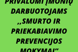 Privalomi “Smurto ir priekabiavimo prevencijos mokymai”