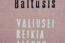 Valiusei reikia Alekso