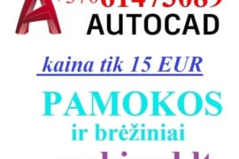 AUTOCAD pamokos. PIGIAI***