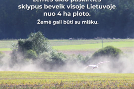 BENDROVĖ PERKA ŽEMĖS SKLYPUS ŽEMDIRBYSTEI BEVEIK VISOJE LIETUVOJE