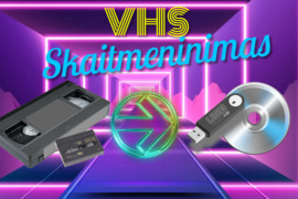 VHS ir MiniDV skaitmeninimas