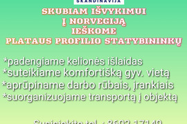 Reikalingi plataus profilio statybininkai Norvegijoje ir Švedijoje
