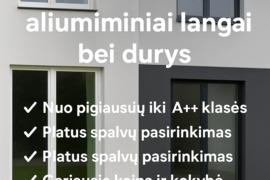Plastikiniai ir aliumininiai langai bei durys