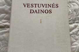 Lietuvių liaudies dainynas II. Vestuvinės dainos 1. Piršlybų dainos.  1983.