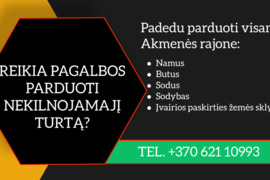 NEKILNOJAMOJO TURTO PASLAUGOS VISAME AKMENĖS RAJONE