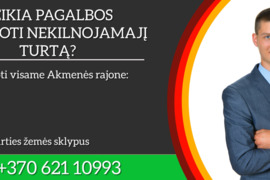 NEKILNOJAMOJO TURTO PASLAUGOS VISAME AKMENĖS RAJONE