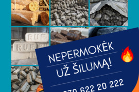 Briketai* Granulės *Anglis