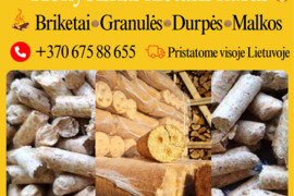 Patikimas, sausas ir gerai besideginantis kuras!