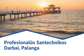 Profesionalūs santechnikos darbai