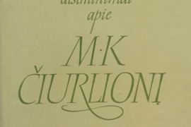 J.Čiurlionytė ''Atsiminimai apie M.K.Čiurlionį''