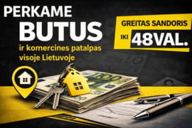 Skubiai perkame butus 1, 2, 3, 4 kambarių