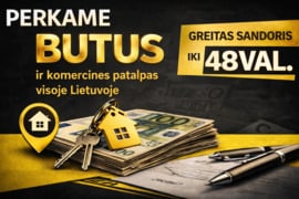 Skubiai perkame butus 1, 2, 3, 4 kambarių