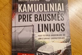 Dailius Dargis - Kamuoliniai. Prie bausmės linijos