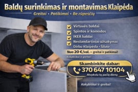 Baldų surinkimas, virtuvių montavimas Klaipėda.