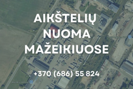 Nuomojamos aikštelės įvairioms reikmėms Mažeikiuose