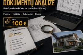 PROJEKTŲ IR DOKUMENTŲ ANALIZĖ PRIEŠ PERKANT BŪSTĄ