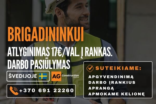 Darbas Švedijoje - Brigadininkui